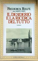 Il desiderio e la ricerca del tutto