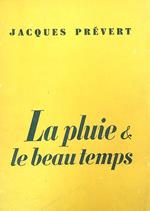 La pluie & le beau temps 