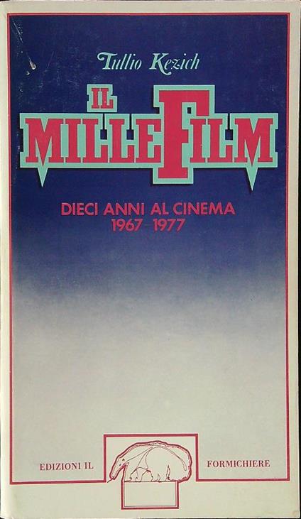 Il  millefilm A - L - Tullio Kezich - copertina