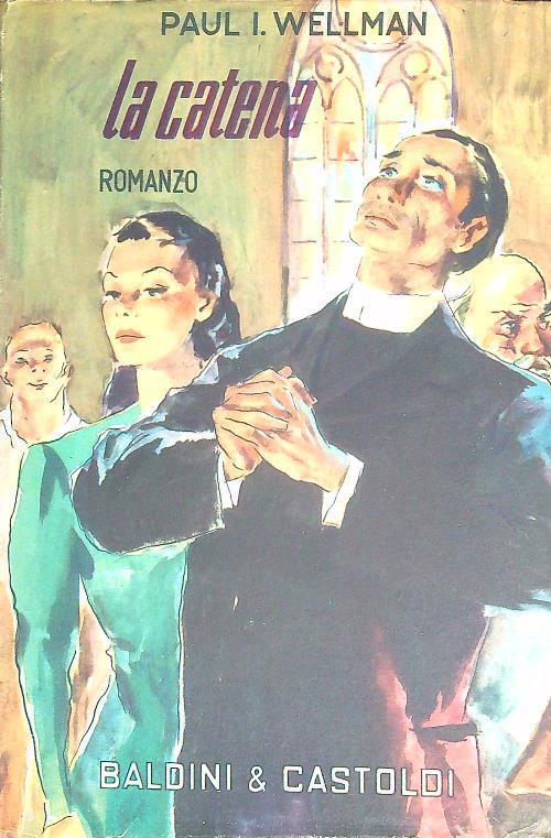 La catena - Paul Wellman - copertina