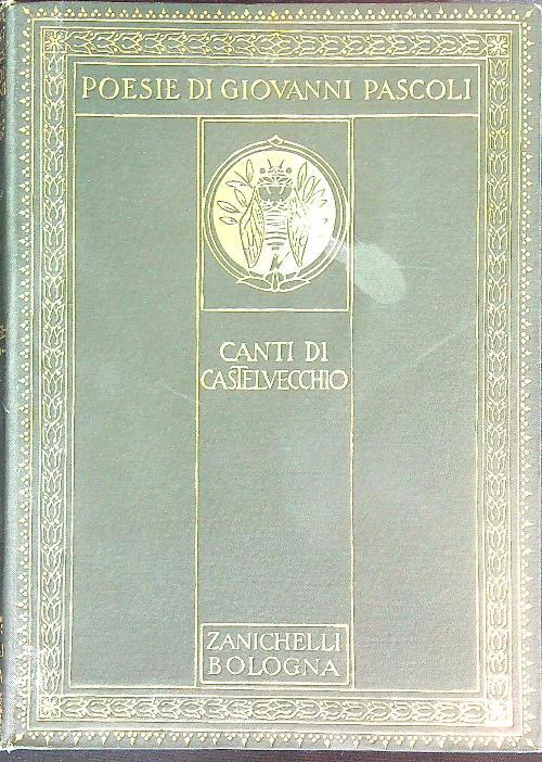 Canti di Castelvecchio - Giovanni Pascoli - copertina