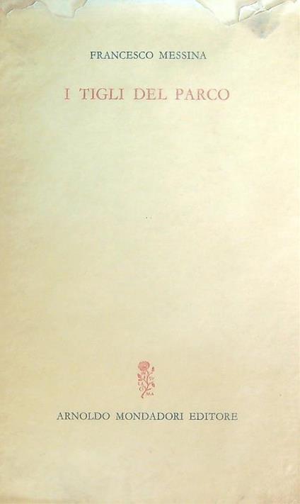 I tigli del parco - Francesco Messina - copertina