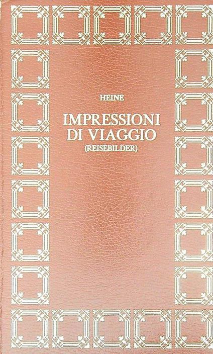 Impressioni di viaggio - Heinrich Heine - copertina
