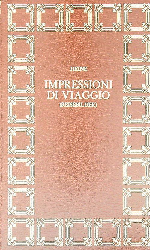 Impressioni di viaggio - Heinrich Heine - copertina