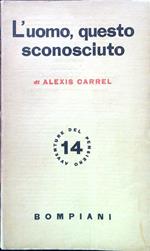 L' uomo, questo sconosciuto