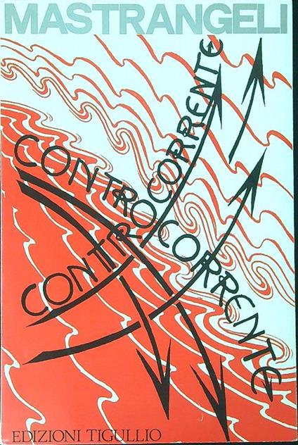 Controcorrente - Vincenzo Mastrangeli - copertina