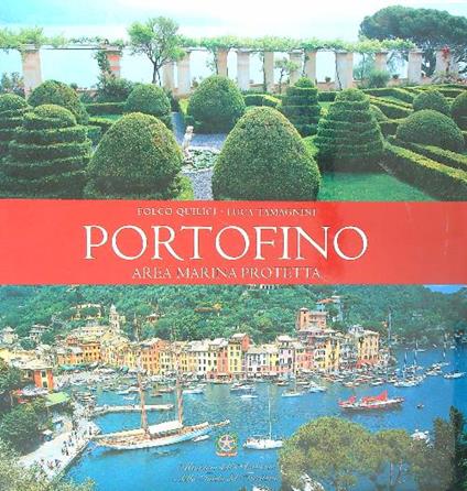 Portofino. Area marina protetta - Folco Quilici - copertina