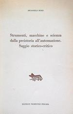Strumenti, macchine e scienza dalla preistoria all'automazione