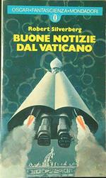 Buone notizie dal vaticano