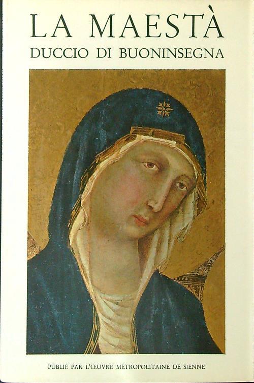 La  maestà Duccio di Buoninsegna - Enzo Carli - copertina