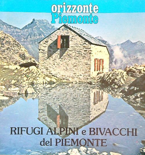 Rifugi  alpini e bivacchi del Piemonte - copertina