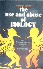 The use and abuse of biology