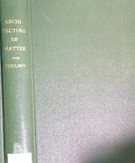 The architecture of matter