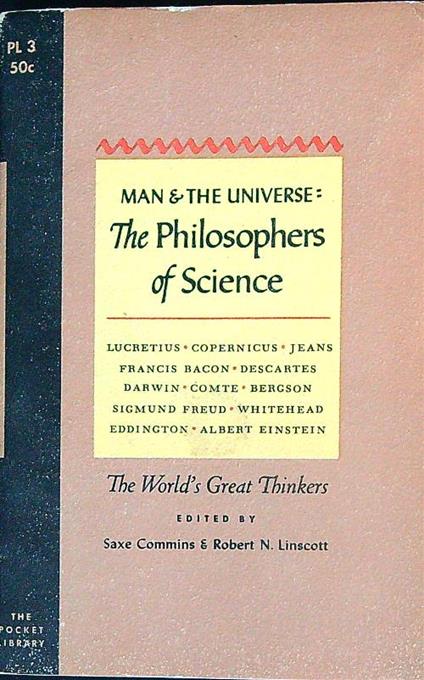 Man and the Universe. The Philosophers of Science - copertina