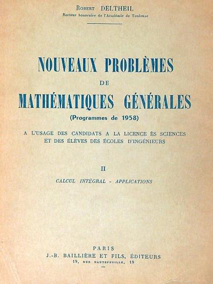 Nouveaux problemes de mathematiques generales. Tome 2 - Robert Deltheil - copertina