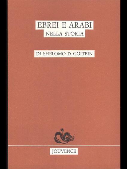 Ebrei e Arabi nella storia - Shelomo D. Goitein - copertina
