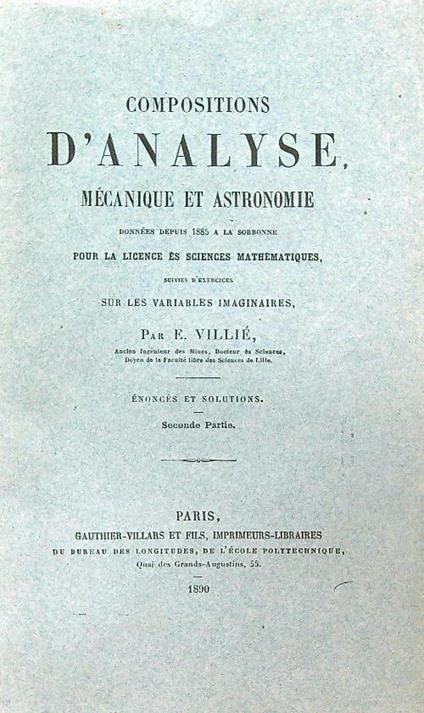 Compositions d'analyse mecanique et astronomie. Seconde partie - E. Villie - copertina