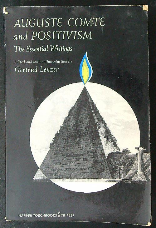 Auguste Comte and positivism - Gertrud Lenzer - copertina