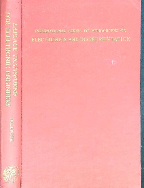 Laplace Transforms for Electronic Engineers - James Holbrook - copertina