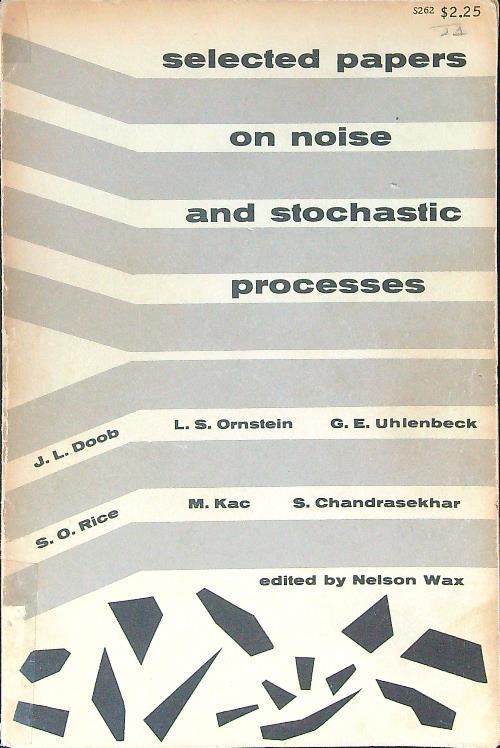Selected papers on noise and stochastic processes - Nelson Wax - copertina