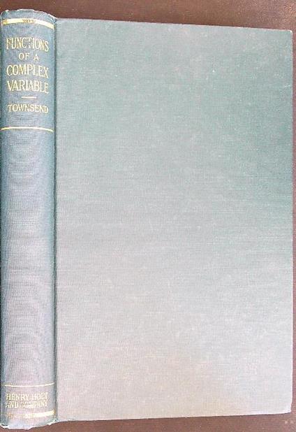 Functions of a Complex Variable - E.J. Townsend - copertina