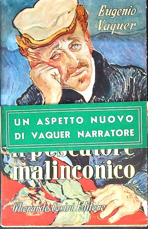 Il pescatore malinconico - Eugenio Vaquer - copertina