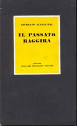 Il passato raggira