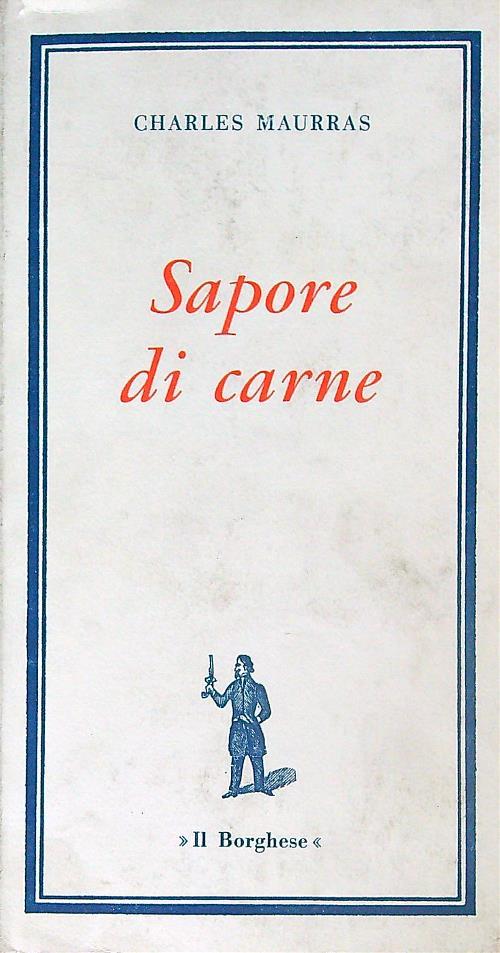 Sapore di Carne e Altri Racconti - Charles Maurras - copertina