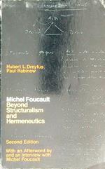 Michel Foucault: Beyond Structuralism and Hermeneutics
