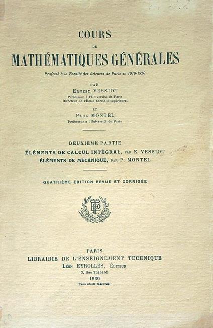 Cours de mathematiques geneales. Deuxieme Partie - E Vessiot,Paul Montel - copertina