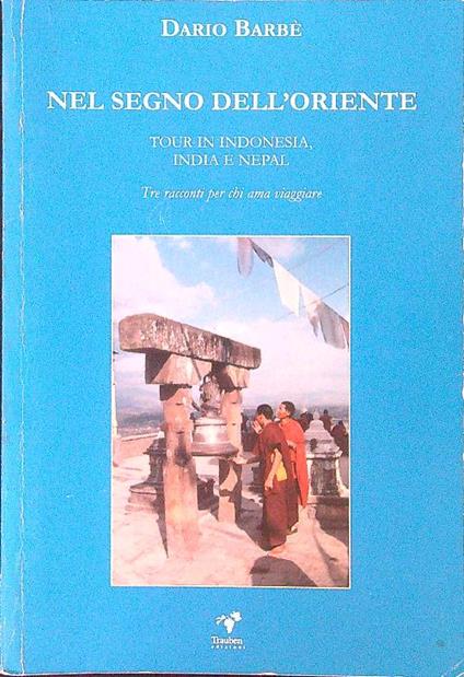 Nel segno dell'Oriente - Dario Barbè - copertina