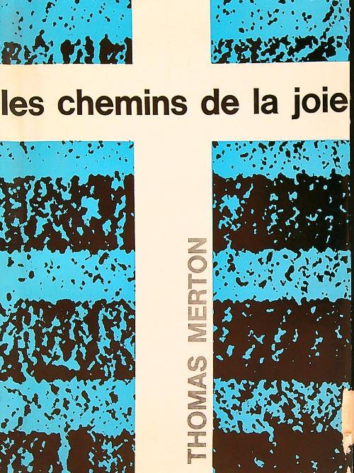 Les chemins de la joie  - Thomas Merton - copertina