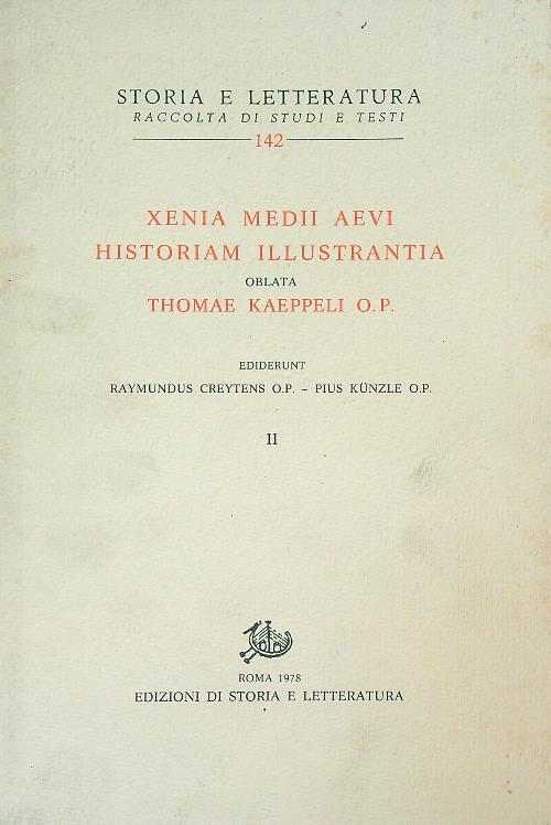 Xenia medii aevi historiam illustrantia. Vol II - Thomae Kaeppeli - copertina