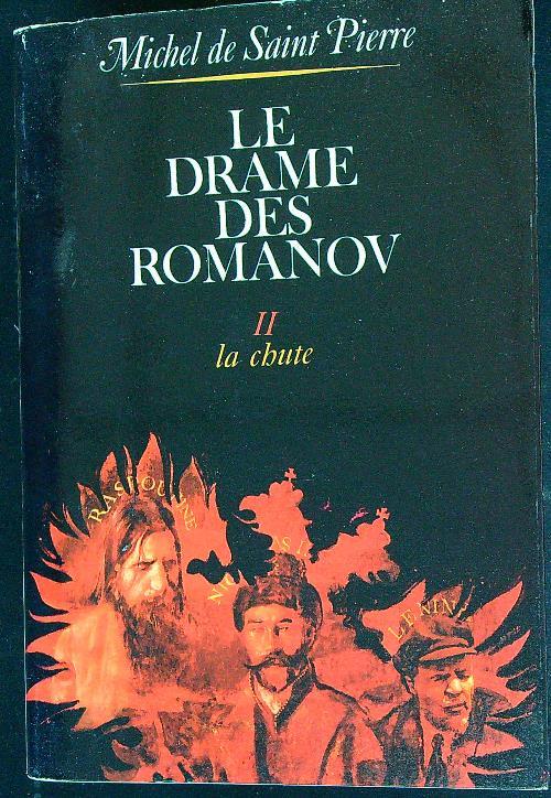 Le drame des romanov. Vol II - Michel De Saint Pierre - copertina