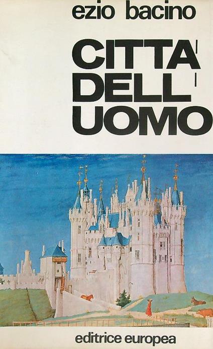 Citta dell'uomo - Ezio Bacino - copertina