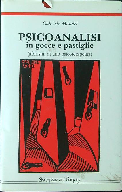 Psicoanalisi in gocce e pastiglie - Gabriele Mandel - copertina