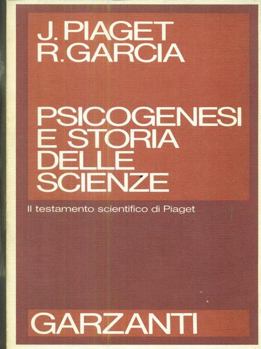 Psicogenesi e storia delle scienze - Jean Piaget - copertina