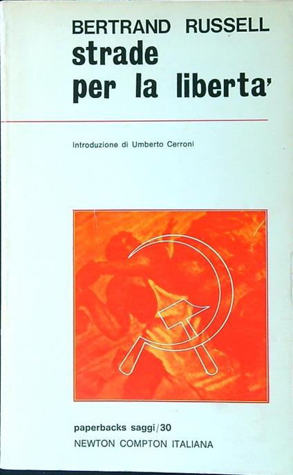 Strade per la libertà - Bertrand Russell - copertina