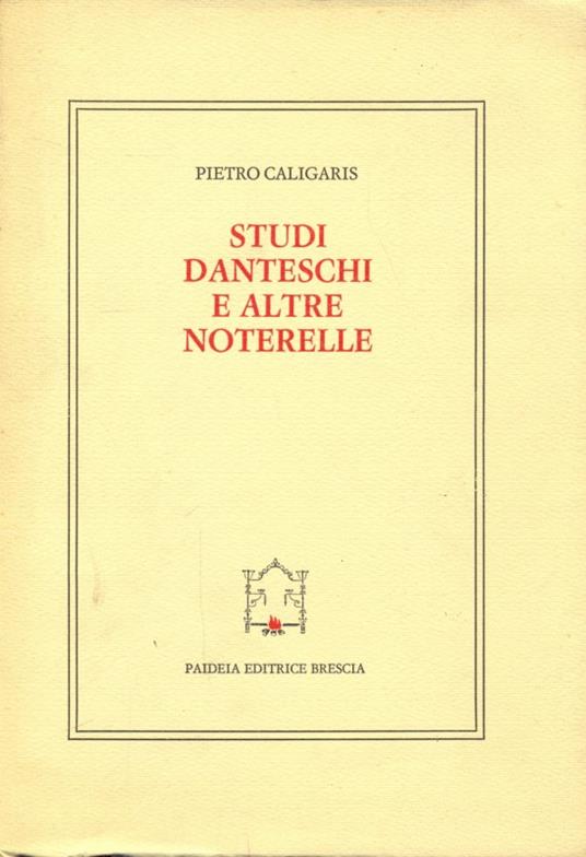 Studi danteschi e altre noterelle - Pietro Caligaris - copertina