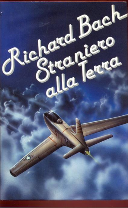 Straniero alla terra - Richard Bach - copertina