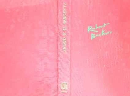 Sigrid e il sergente - Robert Buckner - copertina