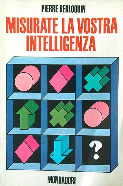 Misurate la vostra intelligenza - Pierre Berloquin - copertina