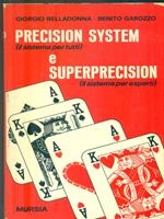 Precision system e superprecision