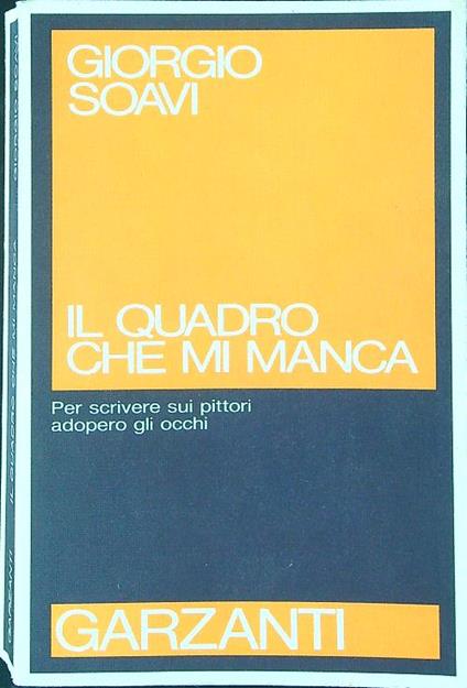 Il  quadro che mi manca - Giorgio Soavi - copertina