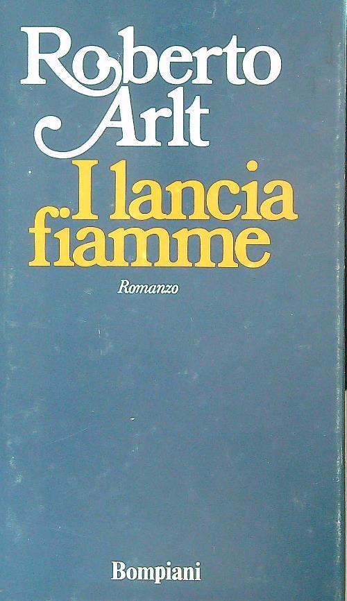 I lanciafiamme - Roberto Arlt - copertina