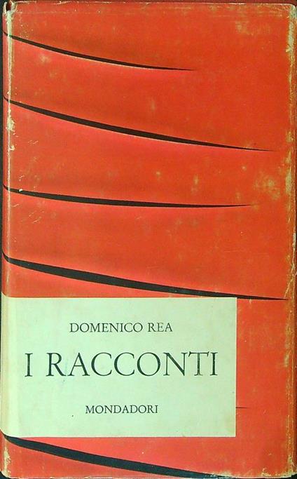 I  racconti - Domenico Rea - copertina