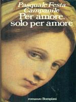 Per amore solo per amore