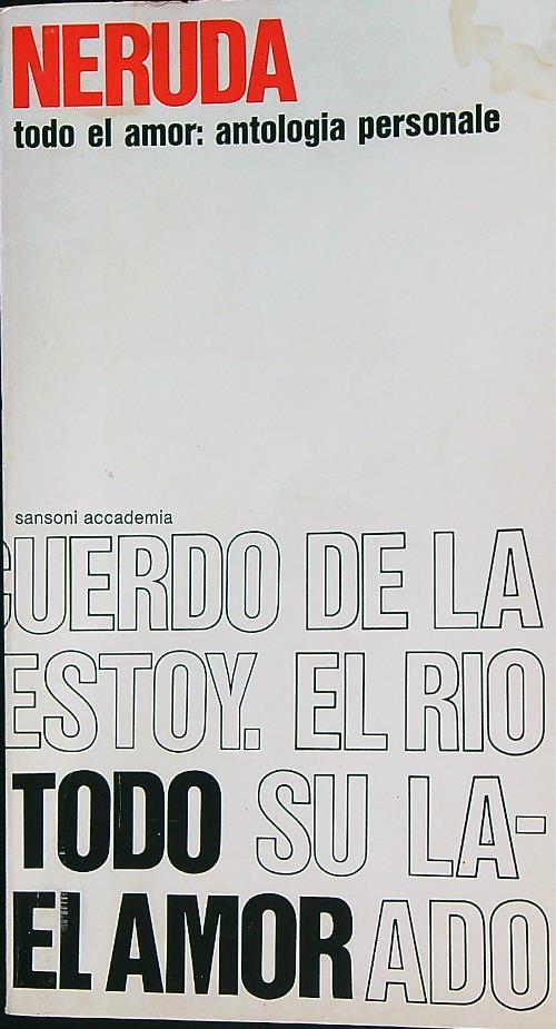 Todo el amor. Antologia personale - Neruda - copertina