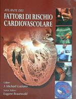 Atlante dei fattori di rischio cardiovascolare