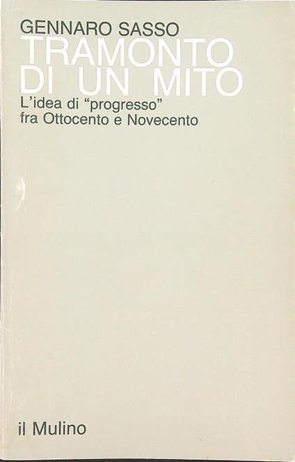 Tramonto di un mito - Gennaro Sasso - copertina